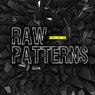 Raw Patterns
