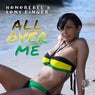 All over me