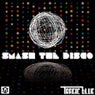 Smash The Disco EP