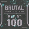 BRUTAL!!! compilation Nº100