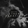 Ether / Aeration