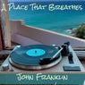 A Place That Breathes
