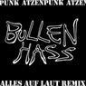 BULLENHASS (Alles Auf Laut Remix)