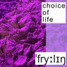 Choice Of Life