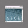 Sick