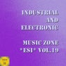 Industrial And Electronic - Music Zone ESI, Vol. 19