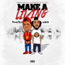 Make a Living (feat. Iamsu!) - Single