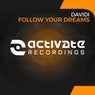 Follow Your Dreams