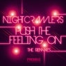 Push The Feeling On (The Remixes)