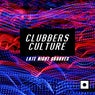 Clubbers Culture (Late Night Grooves)
