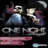 One Night Tonight