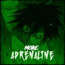MORE ADRENALINE