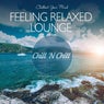 Feeling Relaxed Lounge: Chillout Your Mind
