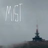 Mist