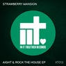 Aight & Rock The House EP