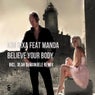 Believe Your Body (feat. Manda)
