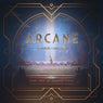 Arcane League of Legends (Original Score from Act 1 of the Animated Series)