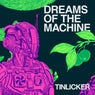 Dreams Of The Machine