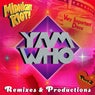 Yam Who? Remixes & Productions, Pt. 2