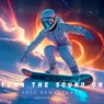 Turn the Sound on (2025 Remastered)