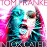 Intoxicated (Extended Mix)