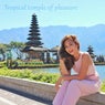 Tropical Temple of Pleasure
