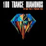 100 Trance Diamonds