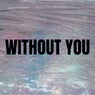 Without You