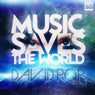 Music Saves the World (Extended)