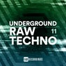 Underground Raw Techno, Vol. 11