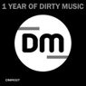 1 Year Of Dirty Music