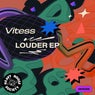 Louder EP