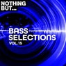 Nothing But... Bass Selections, Vol. 15