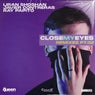 Close My Eyes (Remixes, Pt. 02)