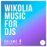 Wikolia Music for DJS, Vol. 4 (Worldwide Edition)
