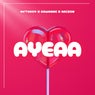 Ayeaa (Extended Mix)