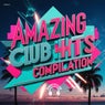 Amazing Club Hits Compilation