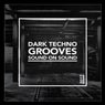 Dark Techno Grooves
