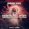 Broken Cell Remix