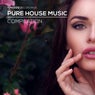 Pure House Music 2018