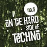 On The Hard Side Of Techno, No.5