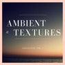 Ambient & Textures Collection, Vol. 1