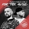 For The Music