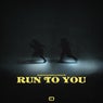 Run To You (Extended)