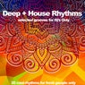 Deep + House Rhythms (20 Cool Rhythms for Fresh People Only)