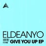 Give You Up EP - Extended Mix