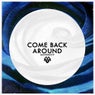 Come Back Around