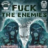 Fuck the Enemies