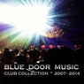 Blue Door Music Club Collection 2007 - 2014