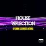 House Reflection (Upcoming Club House Anthems)
